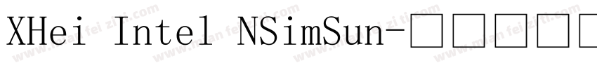 XHei Intel NSimSun字体转换